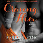 Craving Him: A Love By Design Novel