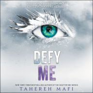 Defy Me (Shatter Me Series #5)