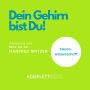 Dein Gehirn bist Du!: Neurowissenschaft (Abridged)