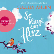So klingt dein Herz (Autorisierte Lesefassung) (Lyrebird)