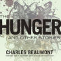 The Hunger, and Other Stories