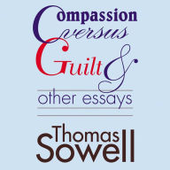 Compassion versus Guilt and Other Essays