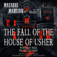 Macabre Mansion Presents ... The Fall of the House of Usher