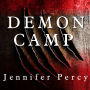 Demon Camp: A Soldier's Exorcism