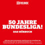 50 Jahre Bundesliga - Das Hörbuch