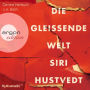 Die gleißende Welt (Gekürzte Fassung)