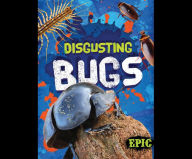 Disgusting Bugs