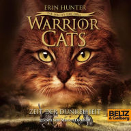 Warrior Cats - Die Macht der drei. Zeit der Dunkelheit: III, Folge 4 (Abridged)