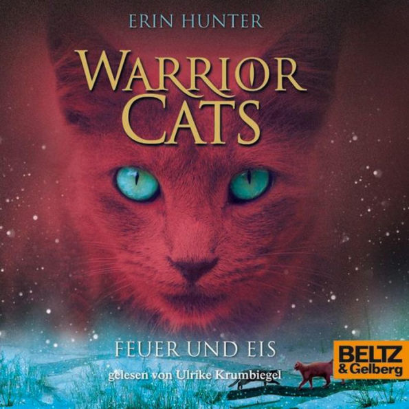 Warrior Cats. Feuer und Eis: I, Folge 2, (Abridged)