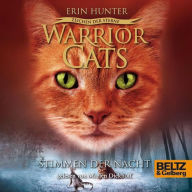 Warrior Cats - Zeichen der Sterne. Stimmen der Nacht: IV, Folge 3 (Abridged)