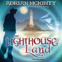 The Lighthouse Land (The Lighthouse Trilogy #1)