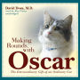 Making Rounds with Oscar: The Extraordinary Gift of an Ordinary Cat