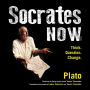 Socrates Now: Think. Question. Change.