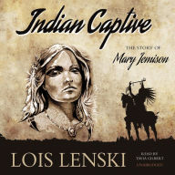 Indian Captive: The Story of Mary Jemison