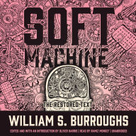 The Soft Machine: The Restored Text