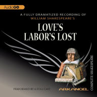 Love's Labor's Lost: Arkangel Shakespeare