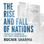 The Rise and Fall of Nations: Forces of Change in the Post-Crisis World