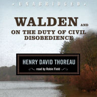 Walden & On the Duty of Civil Disobedience
