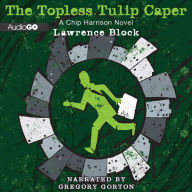 The Topless Tulip Caper