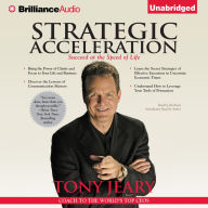 Strategic Acceleration: Succeed at the Speed of Life