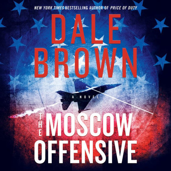 The Moscow Offensive: A Novel