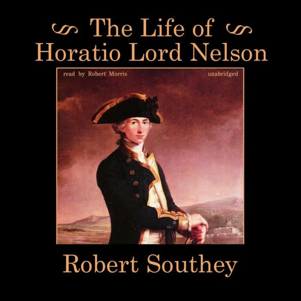 The Life of Horatio Lord Nelson