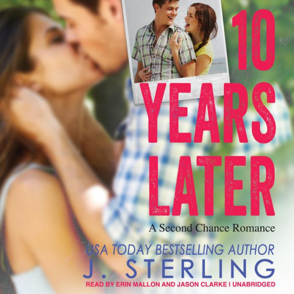 10 Years Later: A Second Chance Romance