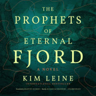 Prophets of Eternal Fjord: A Novel