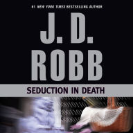 Seduction in Death (In Death Series #13)