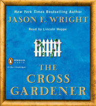 The Cross Gardener