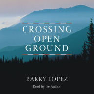 Crossing Open Ground (Abridged)