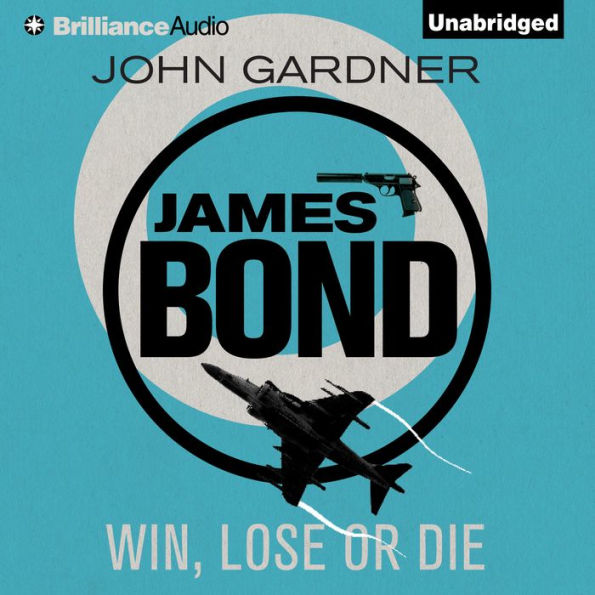 Win, Lose or Die (James Bond Series)