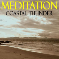 Meditations - Coastal Thunder