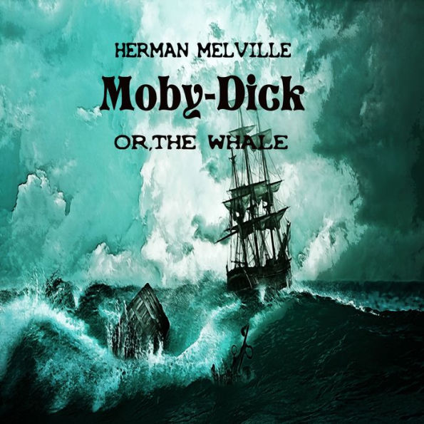 Moby-Dick; or, The Whale