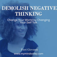 Demolish Negative Thinking
