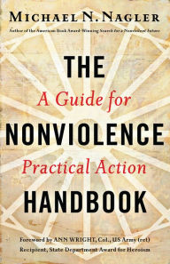 The Nonviolence Handbook: A Guide for Practical Action