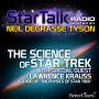 The Science of Star Trek: Star Talk Radio