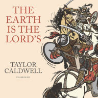 The Earth Is the Lord's: A Novel