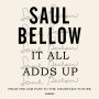 It All Adds Up: From the Dim Past to the Uncertain Future