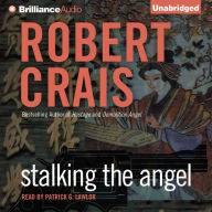 Stalking the Angel (Elvis Cole and Joe Pike Series #2)