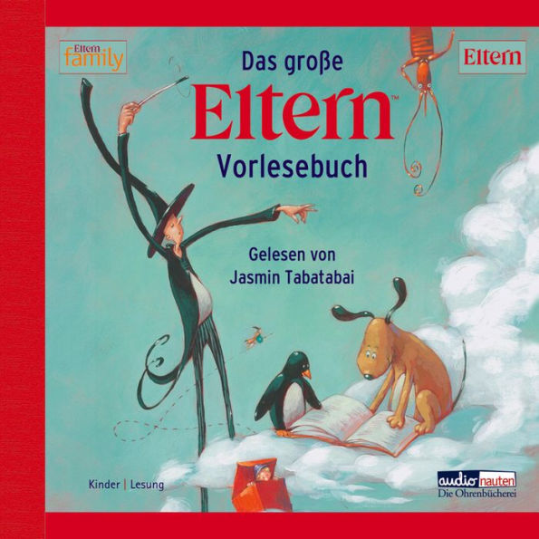 Das große ELTERN-Vorlesebuch (Abridged)