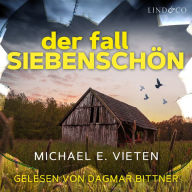 Der Fall Siebenschön: Christine Bernards erster Fall