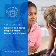 Children and Young People's Mental Health and Wellness