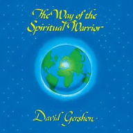 The Way of the Spiritual Warrior