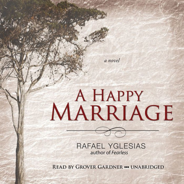 A Happy Marriage: A Novel