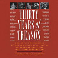 Thirty Years of Treason: Excerpts from Hearings before the House Committee on Un-American Activities 1938-1968; Complete Set