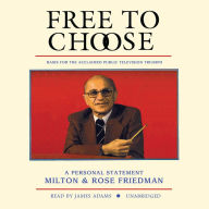 Free to Choose: A Personal Statement