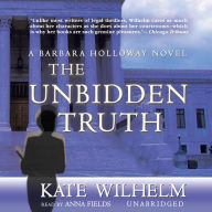 The Unbidden Truth: A Barbara Holloway Novel