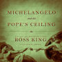 Michelangelo and the Pope's Ceiling (Abridged)