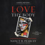 Love Thy Body: Answering Hard Questions about Life and Sexuality